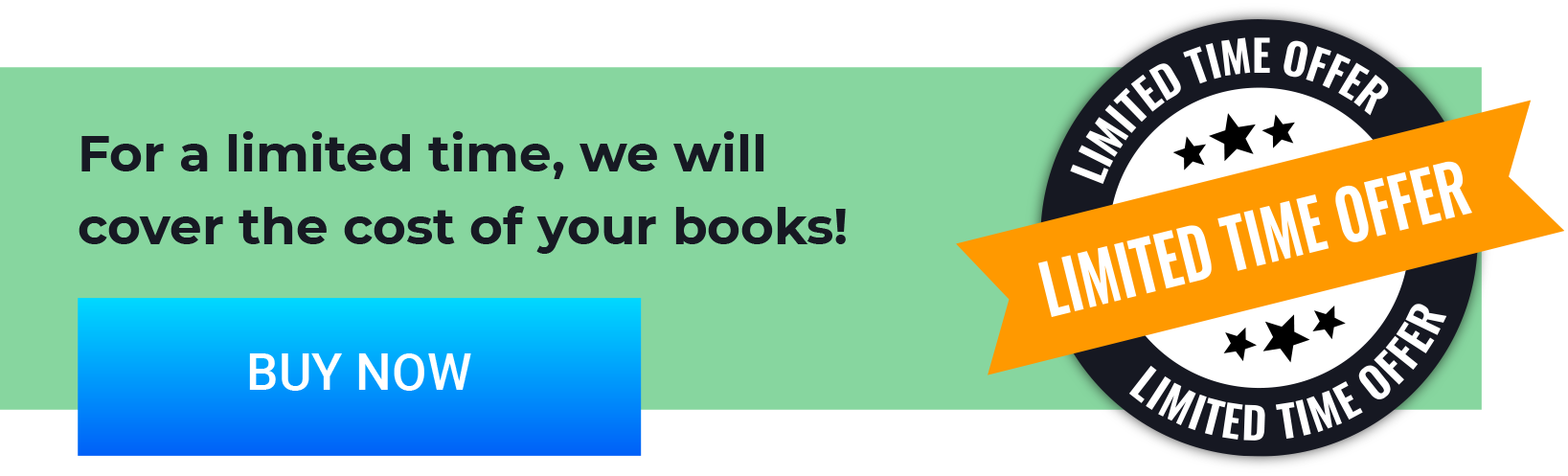 for a limited time, we will cover the cost of books